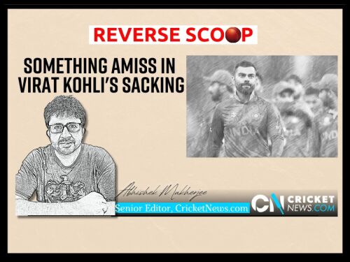 Reverse scoop: Something amiss in the Virat Kohli sacking Image