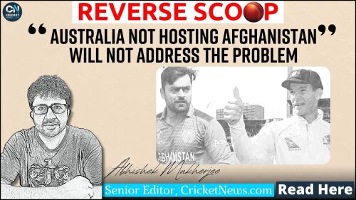 Reverse scoop: Australia not hosting Afghanistan will not address the problem Image