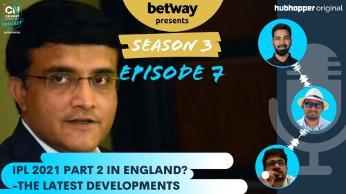 S3E7: IPL 2021 in England | T20 World Cup in India | The Cricket News Podcast with Sumedhh Bilgi Image